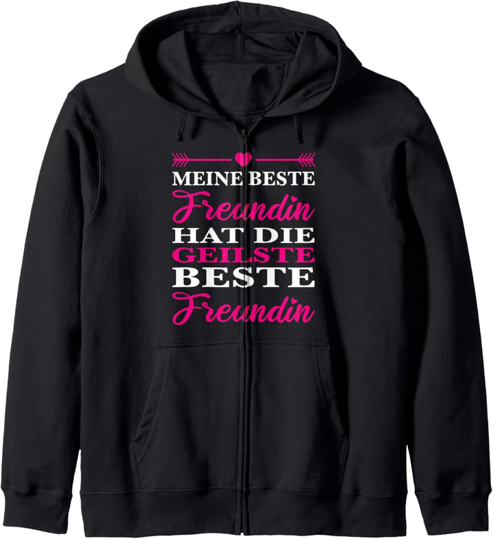 Meine Beste Freundin Geilste Frauenfreundschaft Freunde Kapuzenjacke