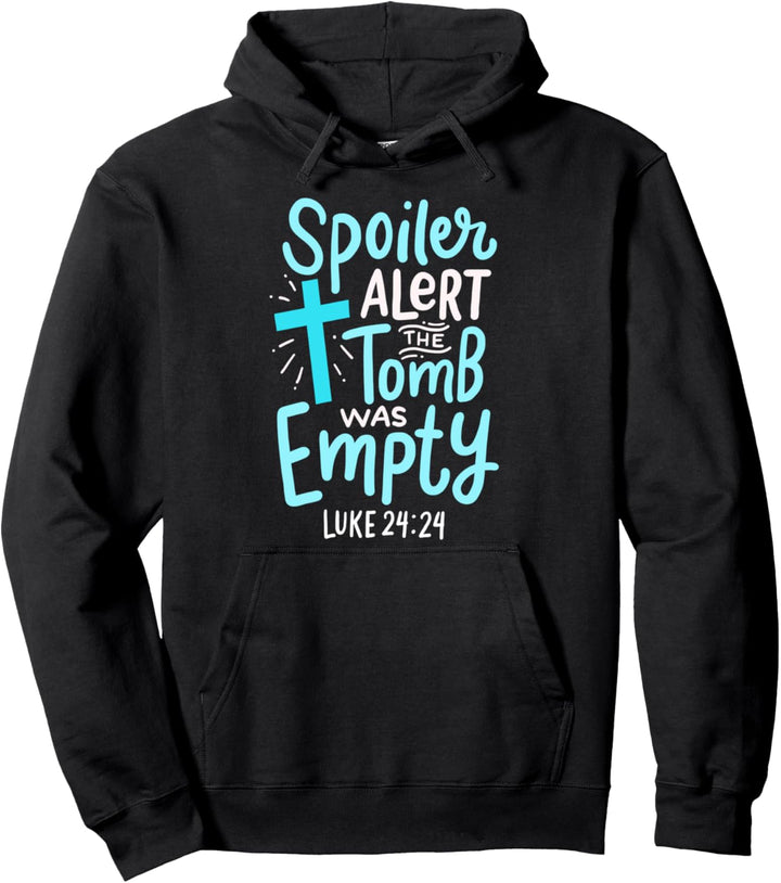 Spoiler Alert Tomb Was Empty Ostern religiöses christliches Geschenk Pullover Hoodie