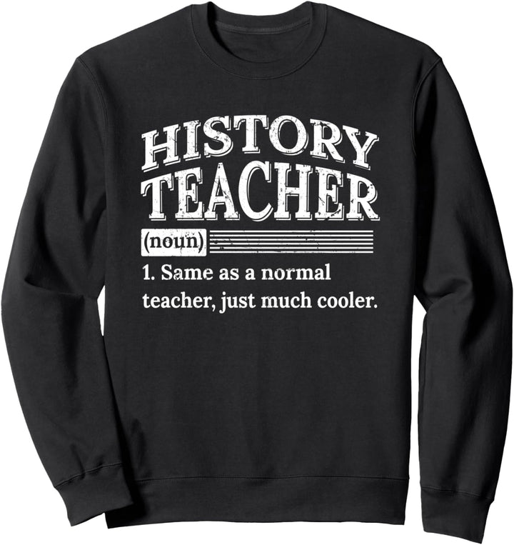 History Teacher noun definition Gymnasium Lehrerin Sweatshirt