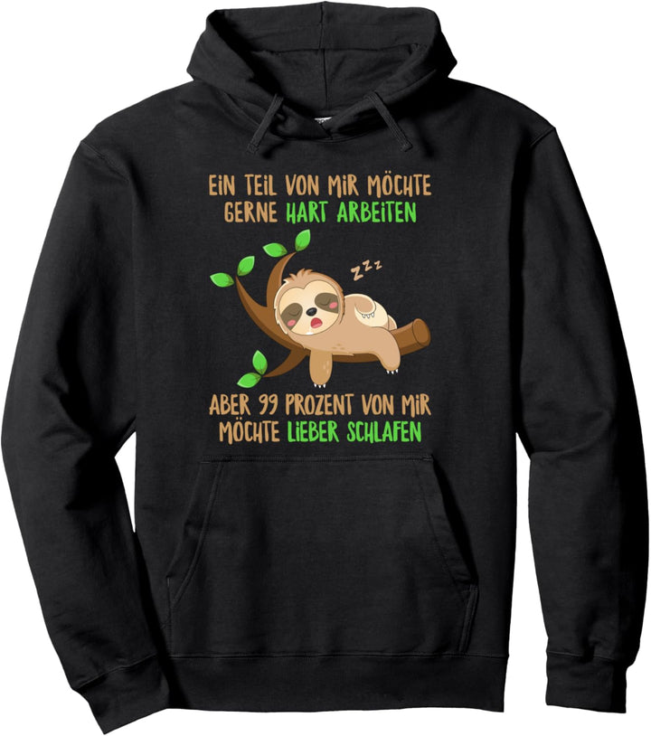 Lustiger Faulenzer Spruch Faultier Schlafshirt Damen Herren Pullover Hoodie