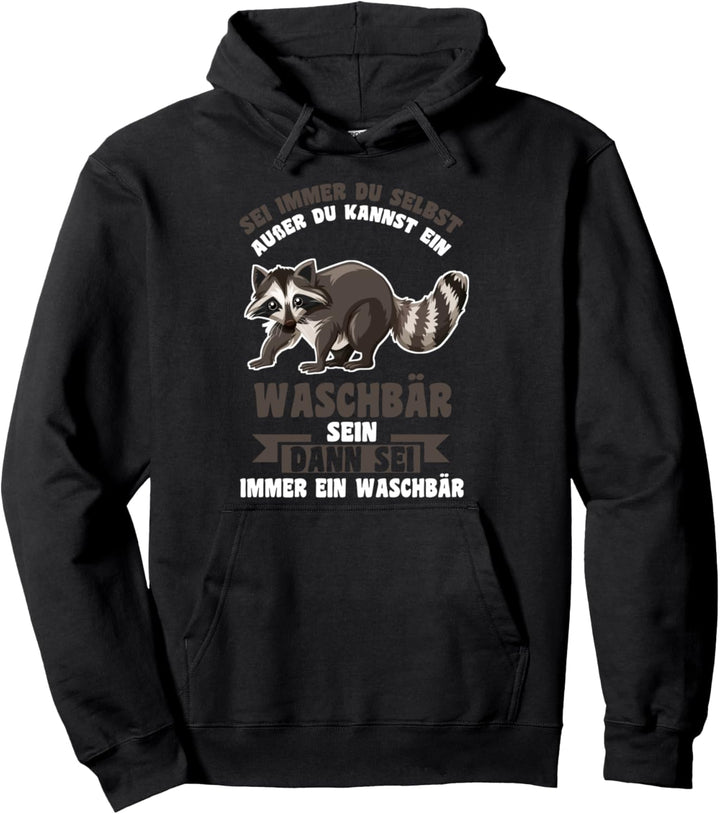 Waschbär Waschbären Tier Pullover Hoodie