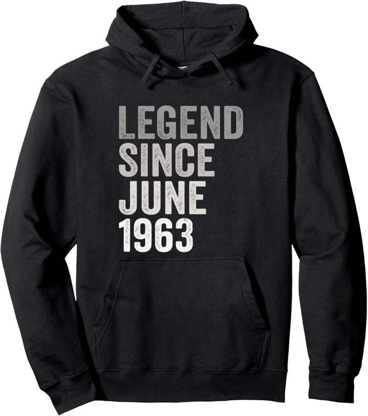 Legende Seit Juni 1963 Geburtstag Jahr Pullover Hoodie