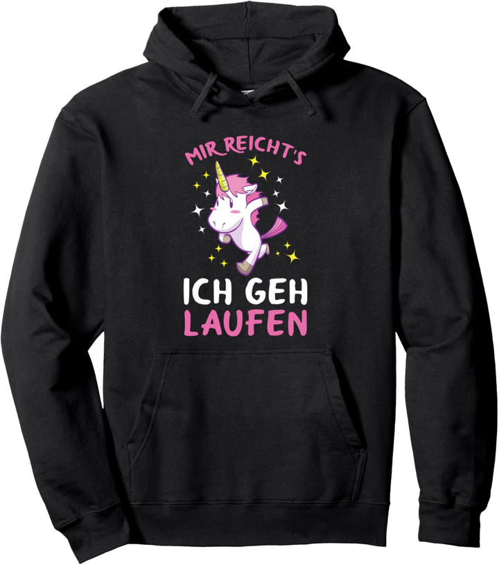 Mir Reicht's Ich Geh Laufen Einhorn Joggen Läuferin Lauf Pullover Hoodie