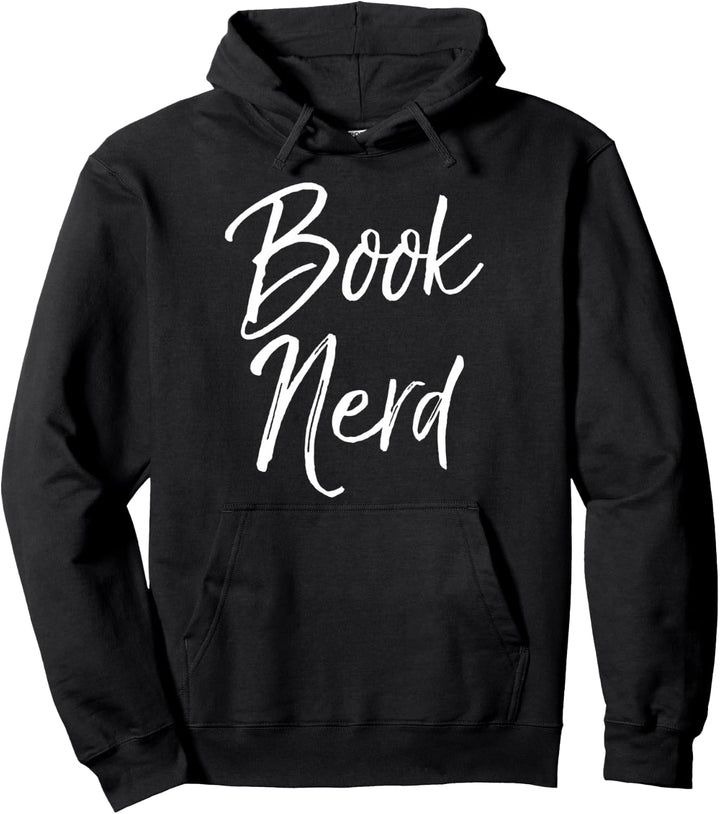 Funny Reading Quote for Book Lovers Literature Book Nerd Pullover Hoodie