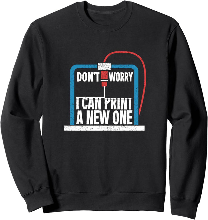 3D Druck Geschenk für einen 3D Drucker Sweatshirt