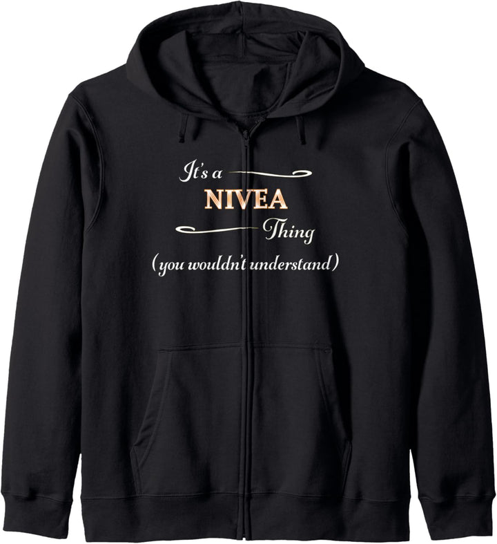 It's a NIVEA Thing, You Wouldn't Understand | Name Gift - Kapuzenjacke