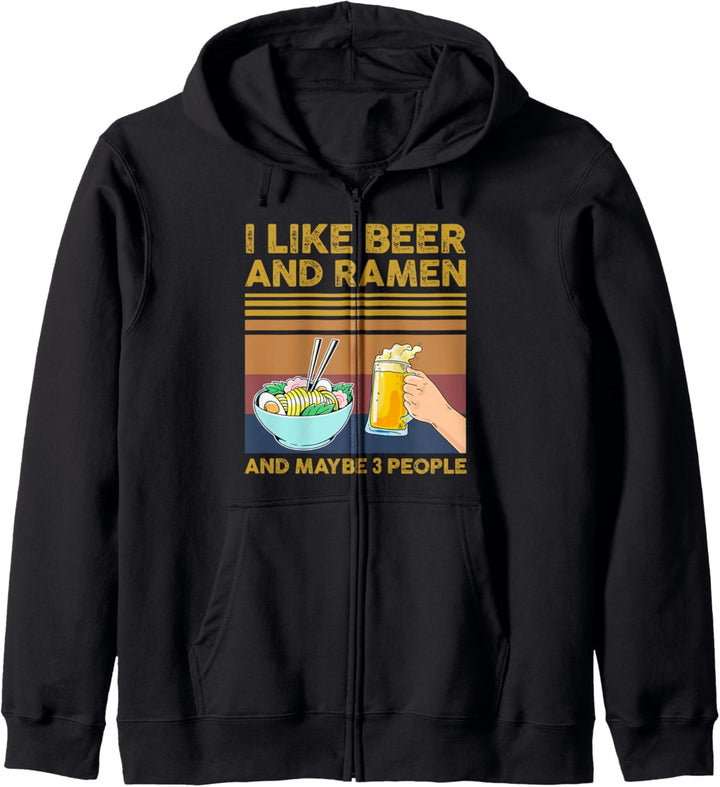 I Like Beer and Ramen and Maybe 3 People Funny Gift Kapuzenjacke