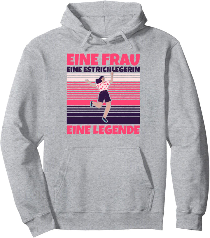 Estrichlegerin lustig - Eine Frau, eine Estrichlegerin, eine Pullover Hoodie