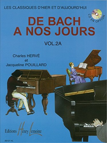 Charles Hervé : De Bach À Nos Jours Vol.2. Partitions pour Piano