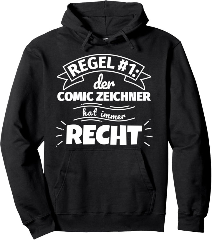 Comic Zeichner lustiger Spruch Geschenke Beruf - Regel Numme Pullover Hoodie