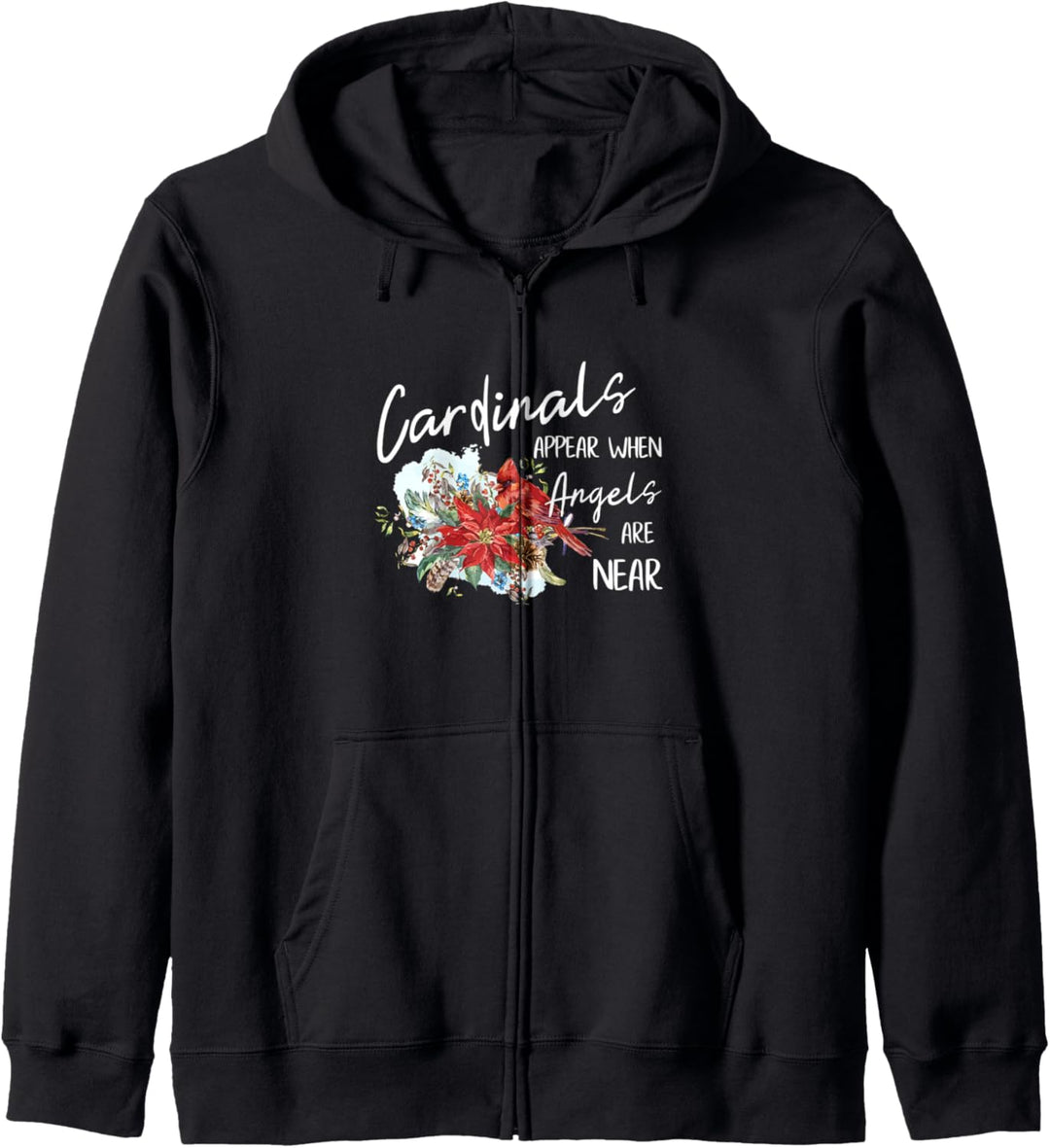 Red Cardinals Appear When Angels Are Near Bird Lover Gift Kapuzenjacke