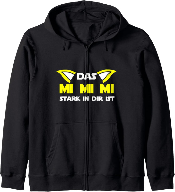Das Mimimi stark in dir ist - Witziges Spruch Kapuzenjacke