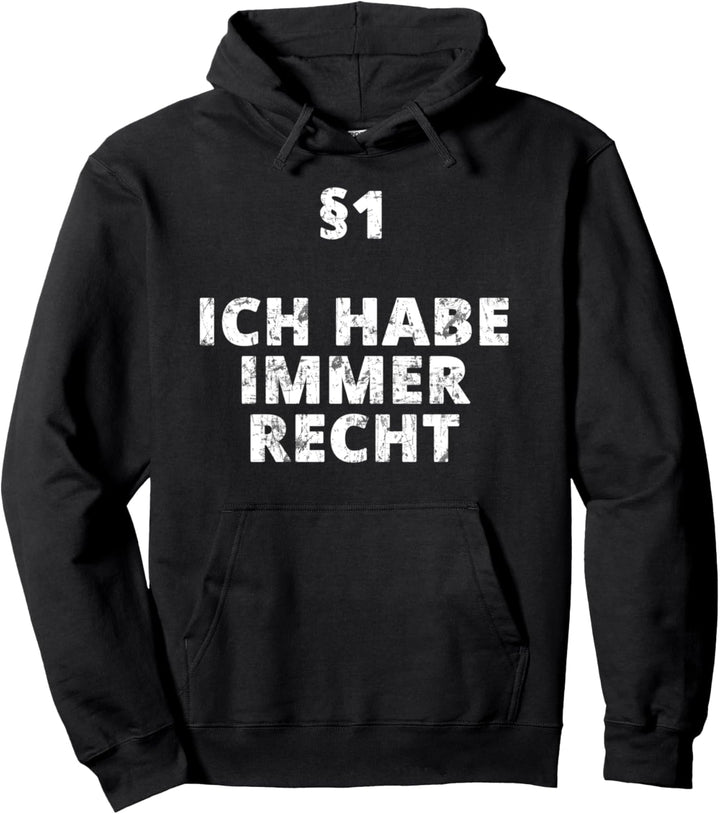 § 1 Ich Habe Immer Recht Frau Geschenk Lustig Pullover Hoodie