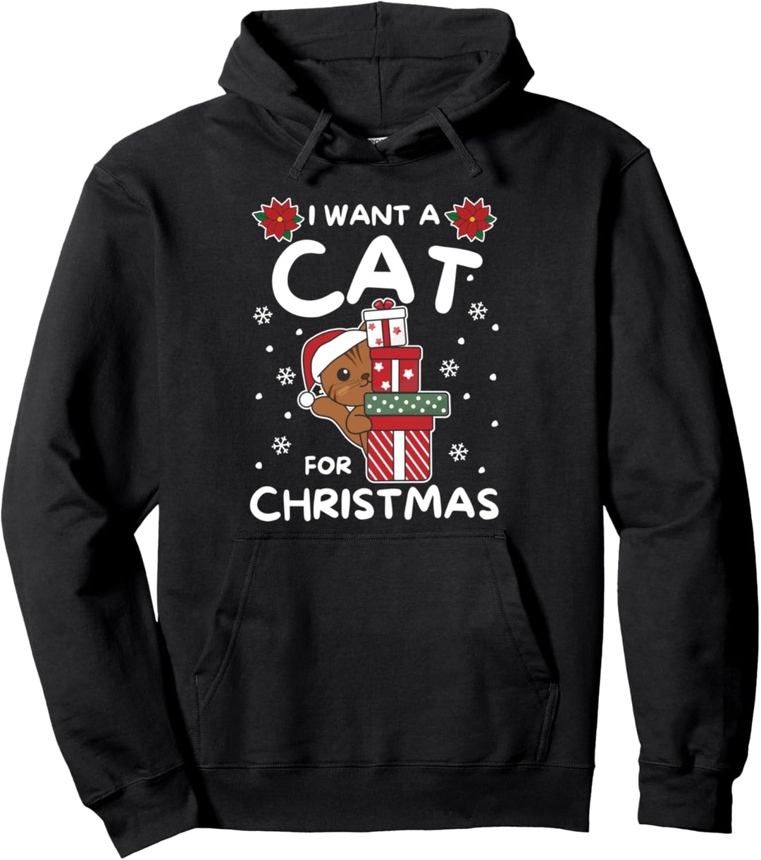 Ich will eine Katze zu Weihnachten Süsse Katzen Pullover Hoodie