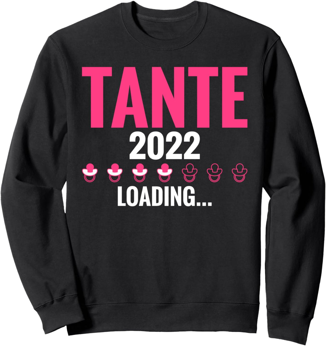 Tante 2022 Loading Schwester Patentante Tanten Sweatshirt