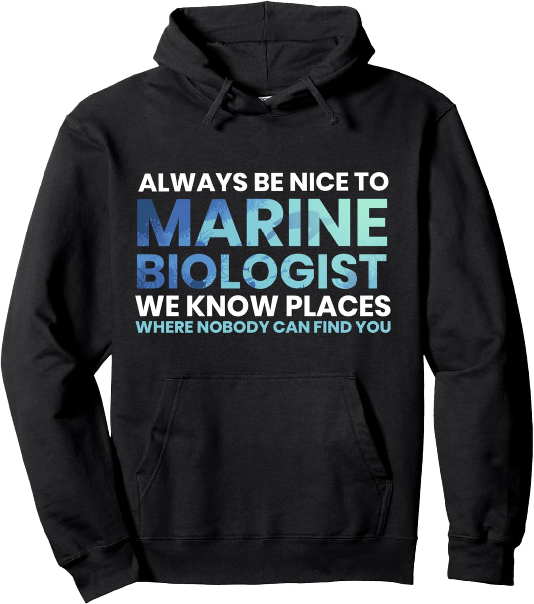 Sei immer nett zu Meeresbiologen Ocean Student Pullover Hoodie