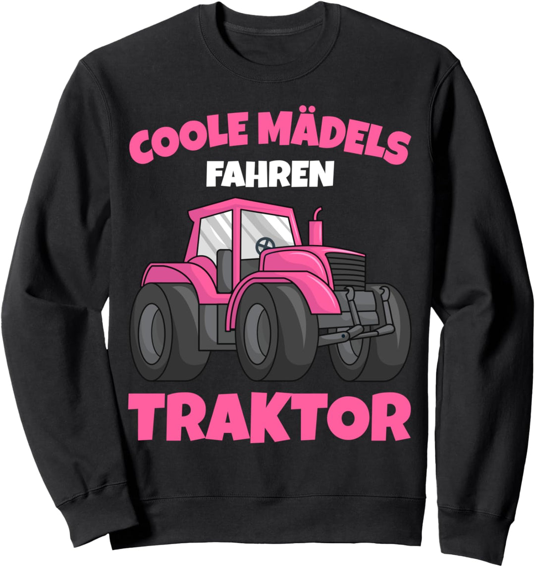Coole Mädels fahren Traktor Trecker Kinder Mädchen Sweatshirt