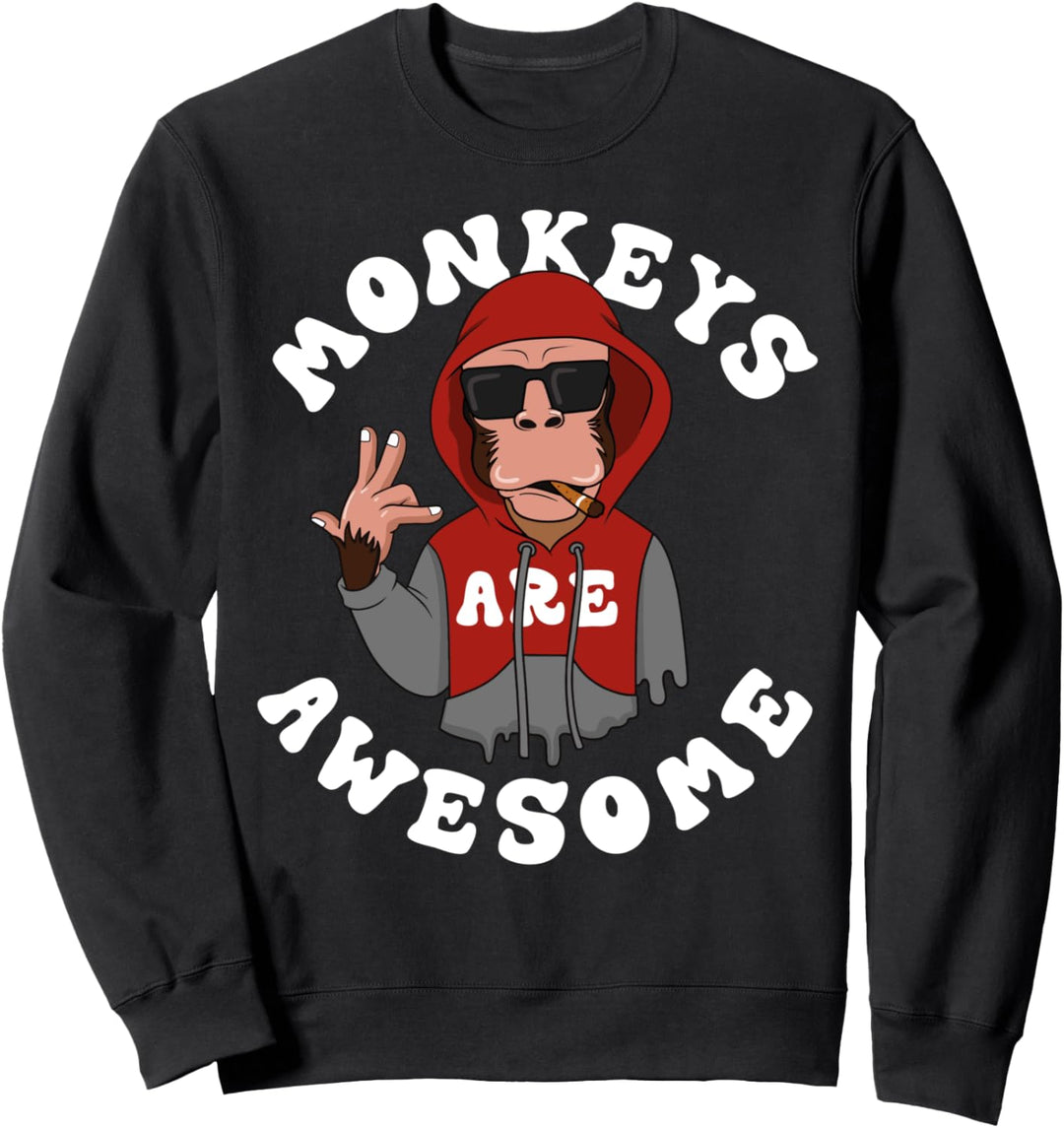 Monkeys Are Awesome Sweatshirt