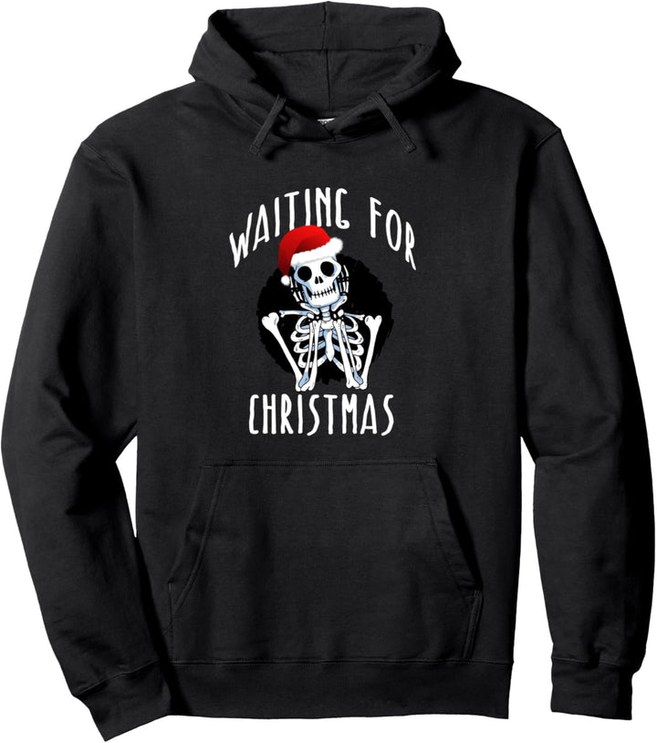 WARTEN AUF WEIHNACHTEN Skelett Weihnachtsmann Meme Pullover Hoodie