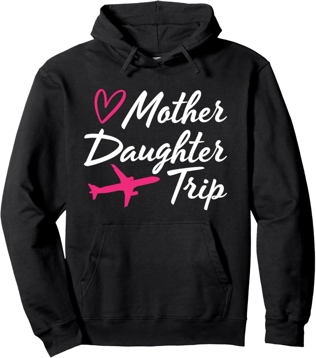 Mutter Tochter Reise Urlaub Pullover Hoodie