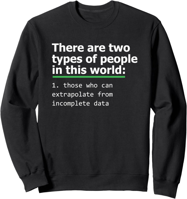 Programmierer Daten PC Computer Coder Kodierung IT Geschenk Sweatshirt