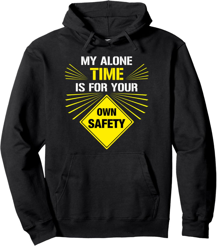 Witzig: Meine einzige Zeit dient Ihrer Sicherheit Pullover Hoodie
