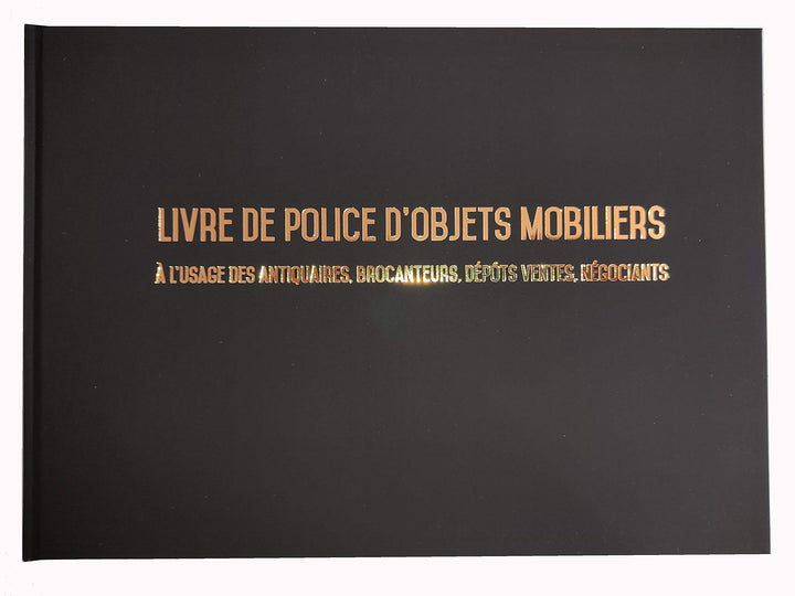Registre spécial Antiquaire, Brocanteur - Livre de police d'objets mobiliers - Registre de brocante
