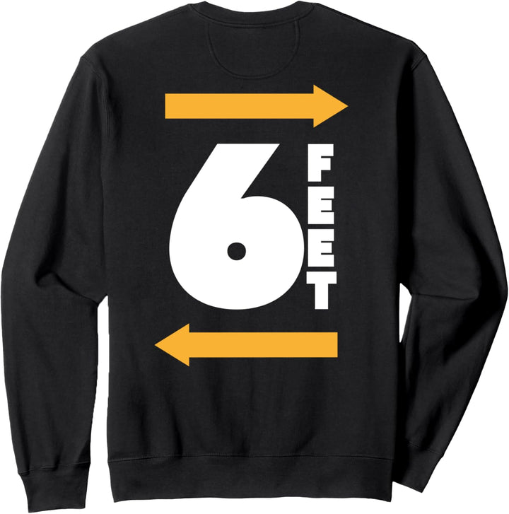 Bleiben Sie 6 Fuss entfernt FT Social Distancing Antisozial Sweatshirt