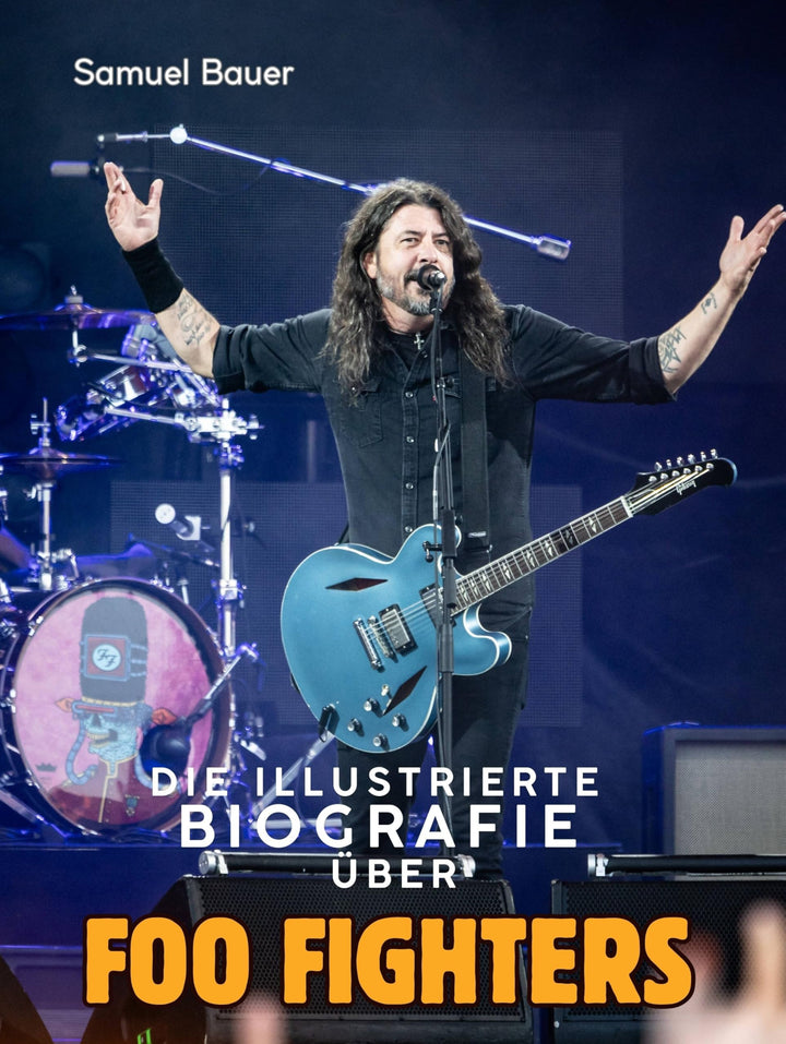 Die illustrierte Biografie über Foo Fighters: Komplett in Farbe, Taschenbuch