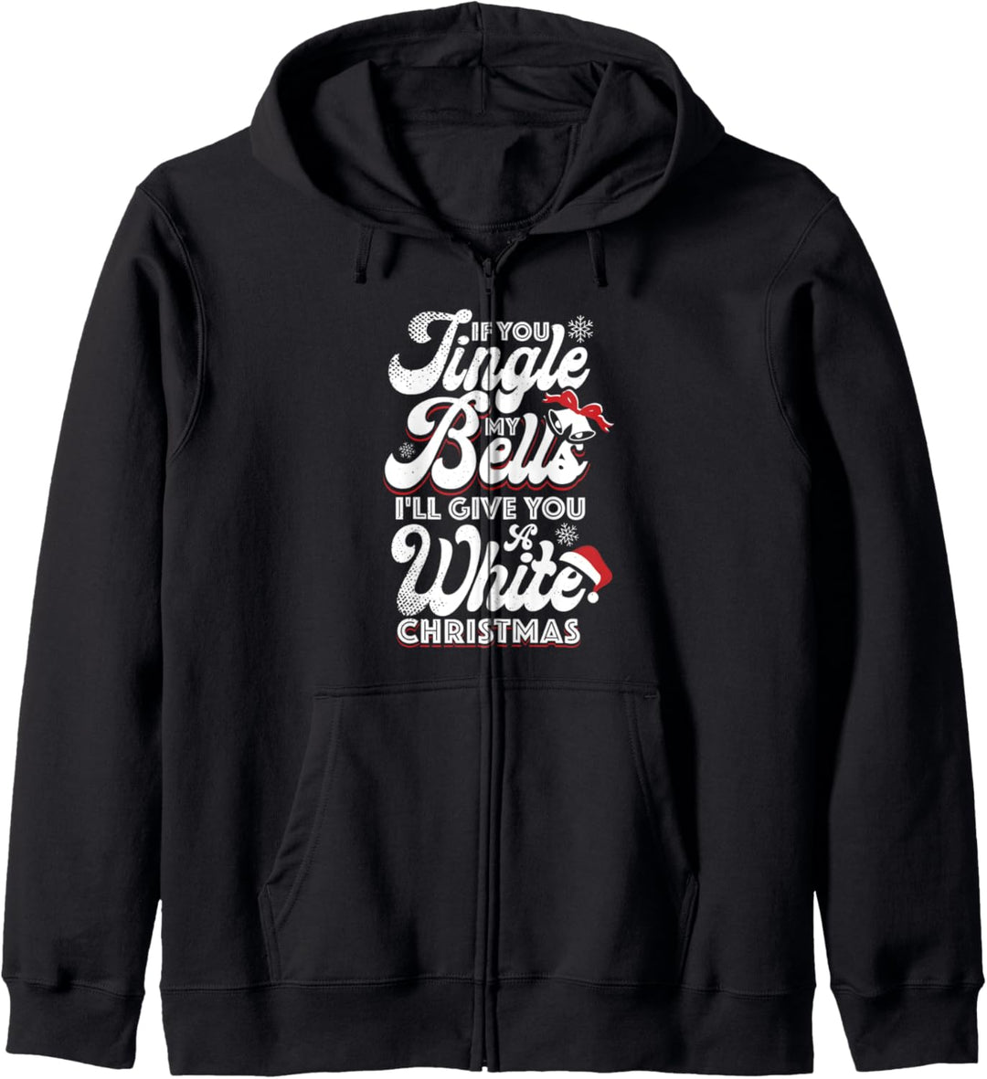 If You Jingle My Bells I&