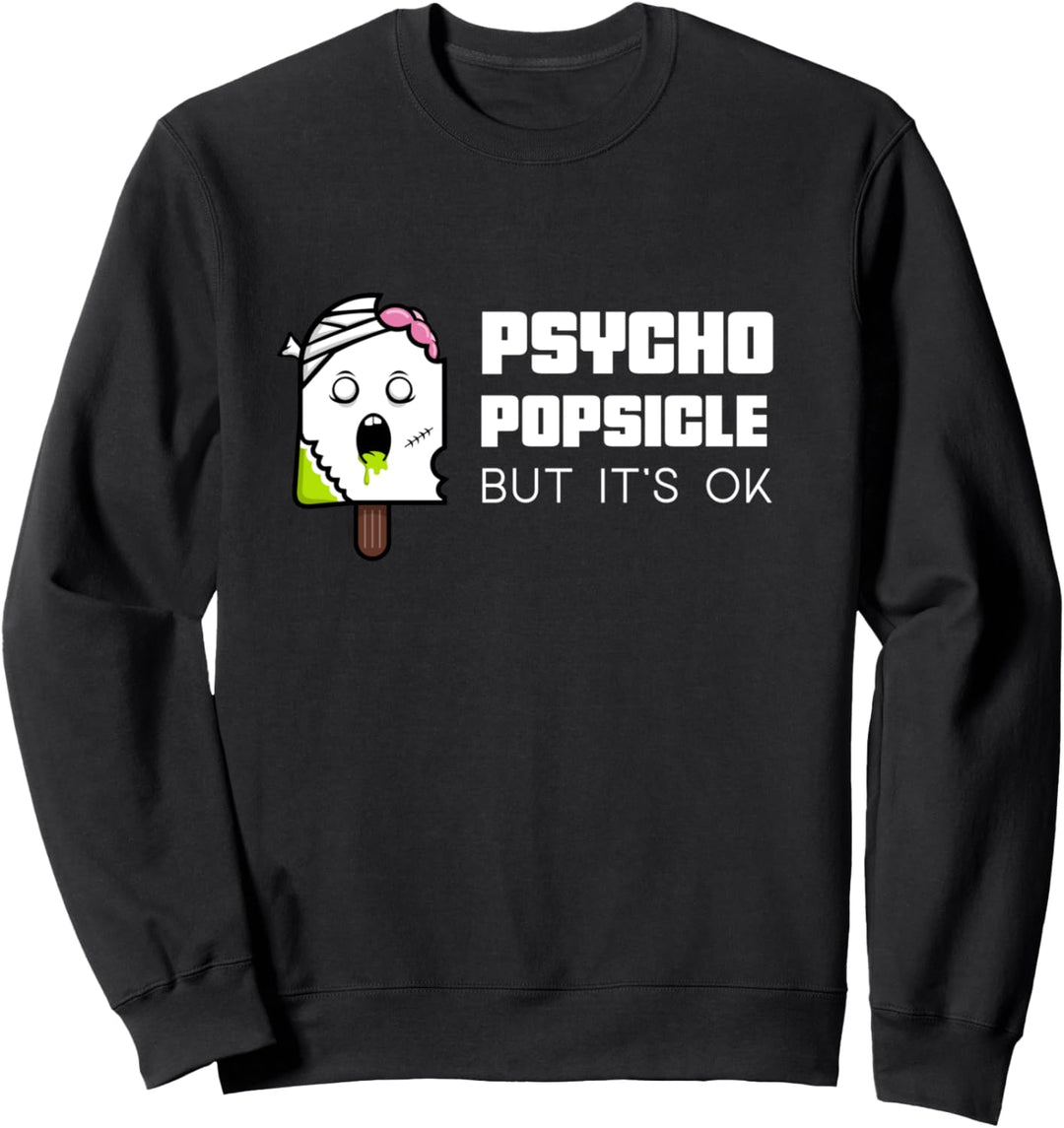 Lustiges Psycho-Eis am Stiel Sweatshirt