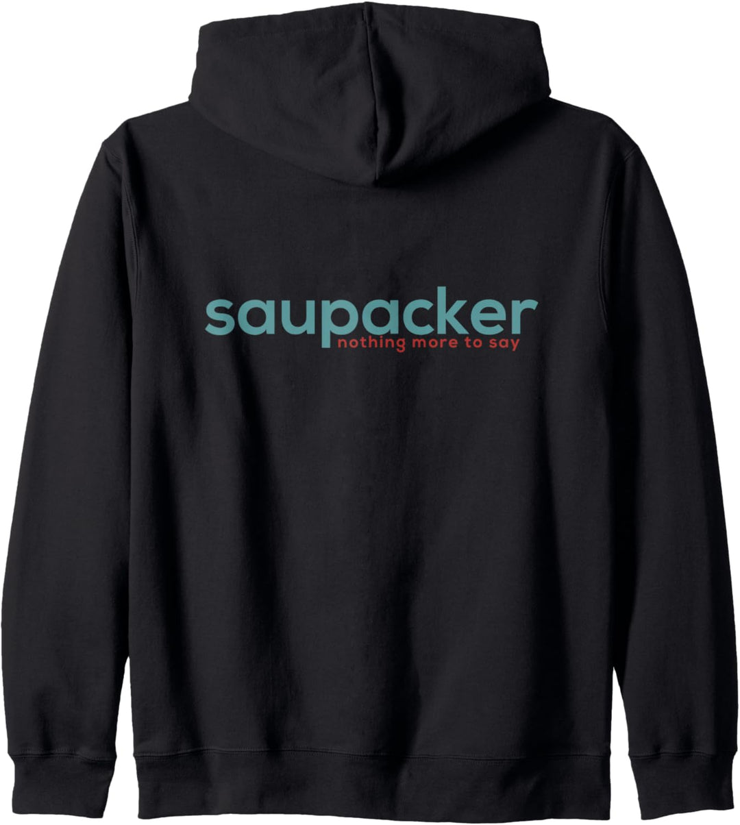 Saupacker nothing more to say - stolzer Hundebesitzer Kapuzenjacke