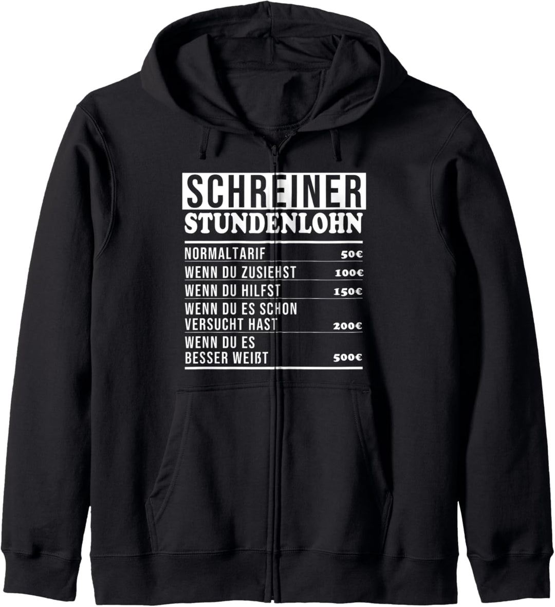 Schreiner Stundenlohn Rechnung Tischler Spruch Abschluss Kapuzenjacke