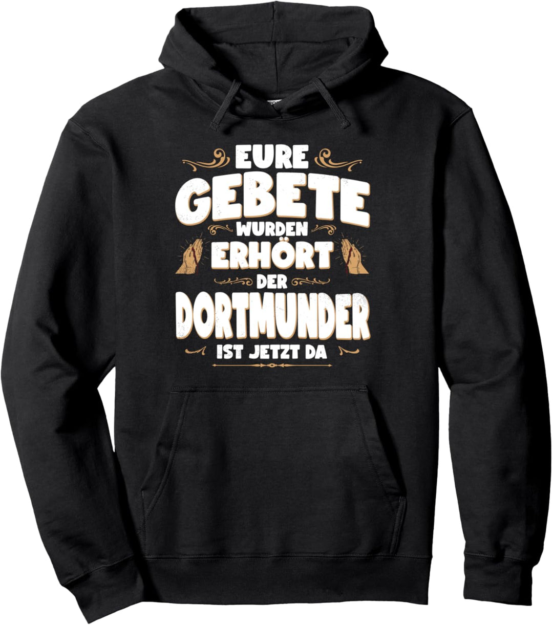 Dortmunder Lustiges Job Handwerker Beruf Hobby Gebete Pullover Hoodie