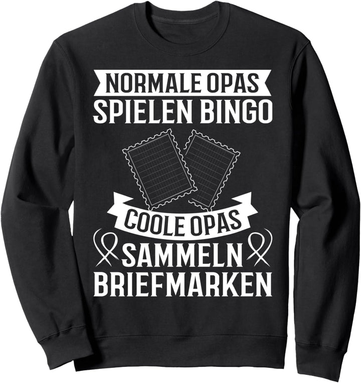 Briefmarken Sammeln Briefmarke Briefmarkensammler Opa Sweatshirt
