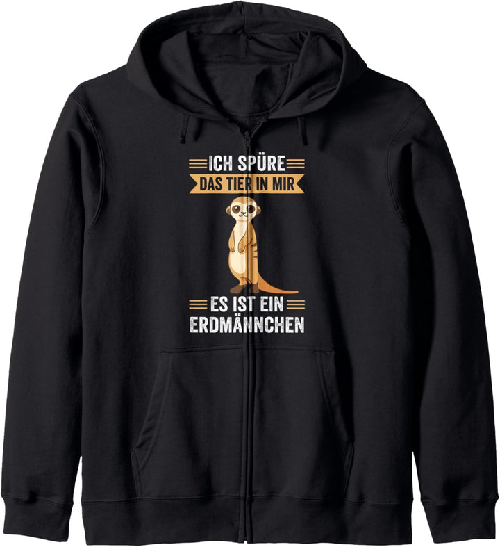 Das Tier in mir ist ein Erdmännchen Kapuzenjacke