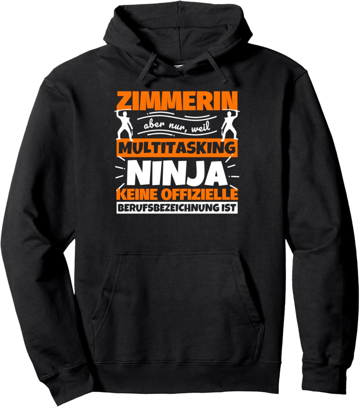 Zimmerin Multitasking Ninja lustig Pullover Hoodie
