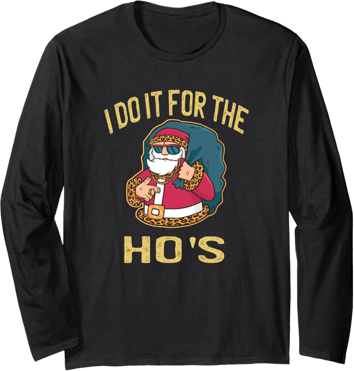 I DO IT FOR THE HO&