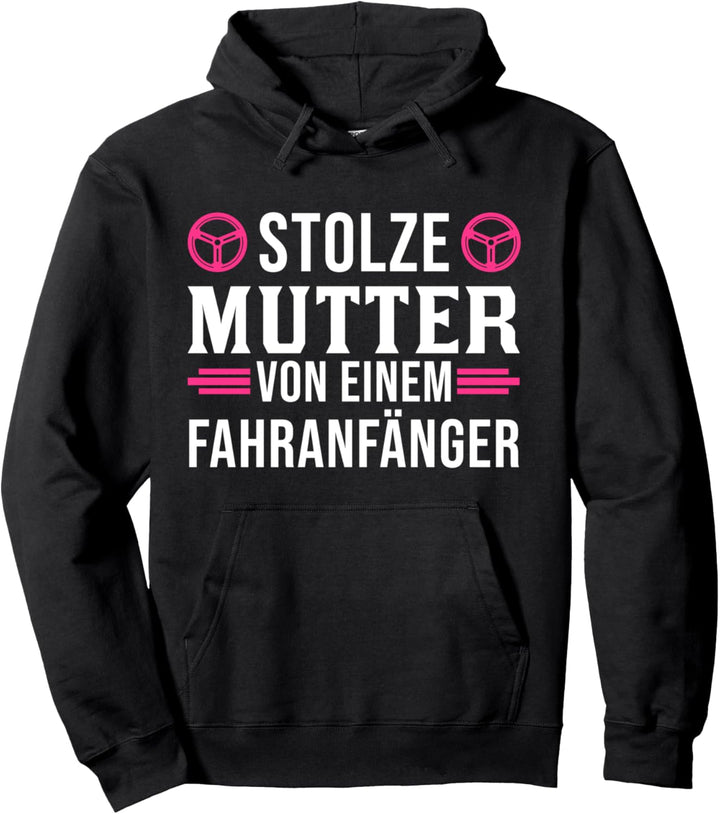 Führerschein Fahranfänger Sohn Mutter Pullover Hoodie