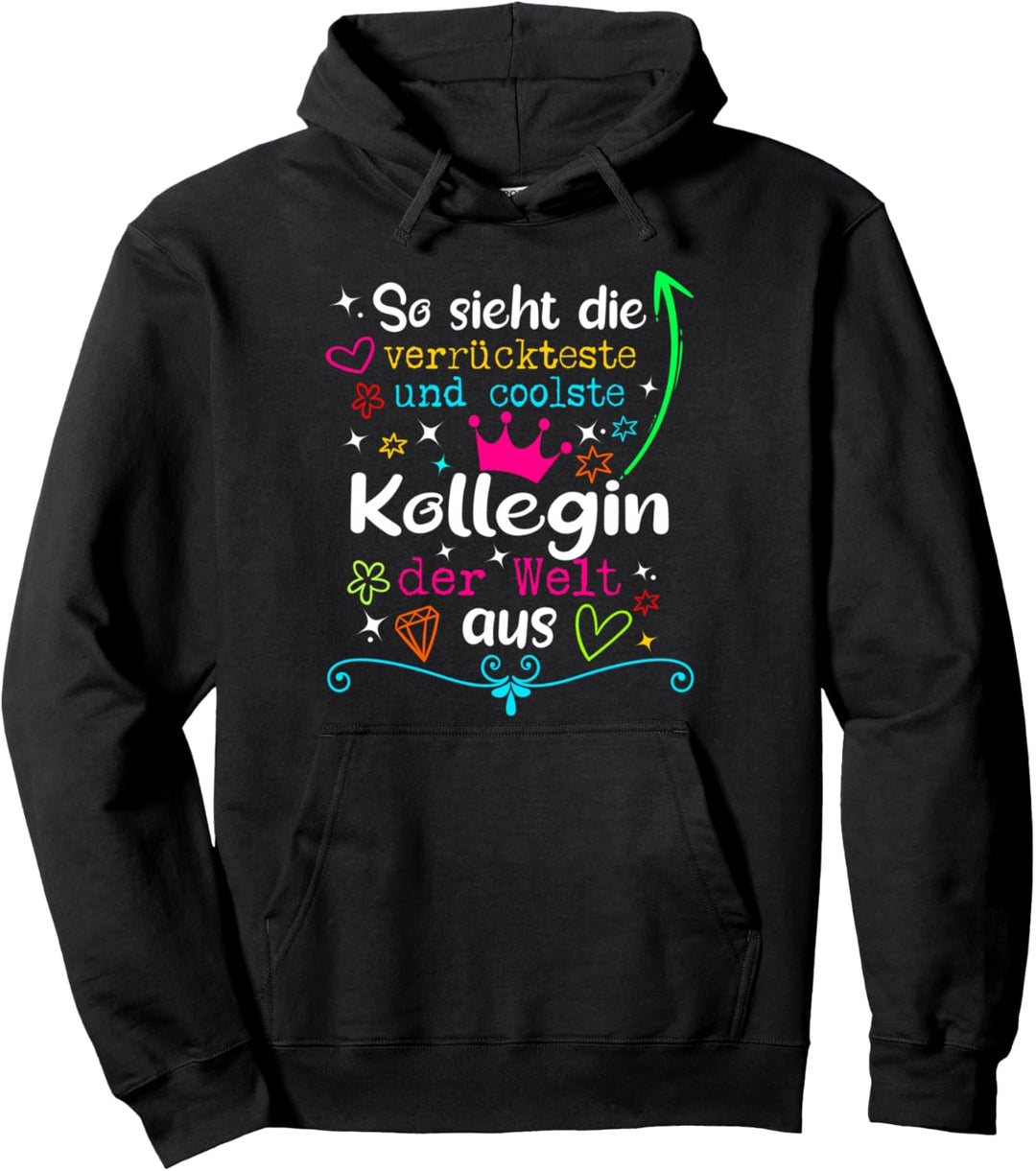 Beste Kollegin Abschied Coolste Verrückteste Arbeitskollegin Pullover Hoodie