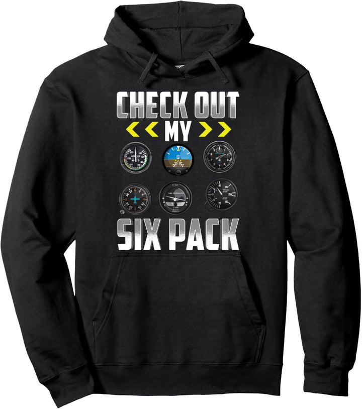 Funny Check Out My Six Pack Airplane Pilot Aviation Pullover Hoodie