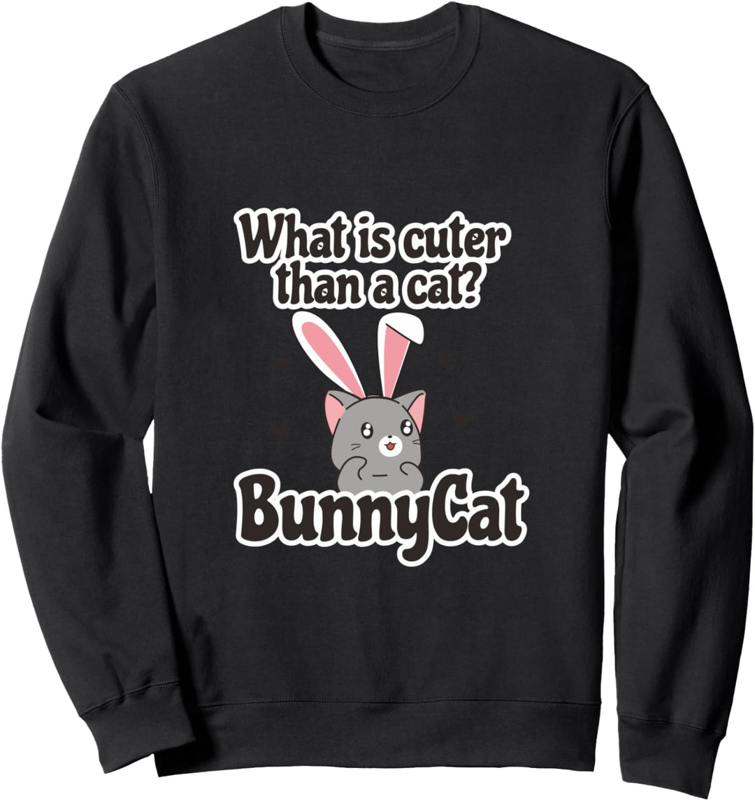 Bunny Cat | Was ist süsser als eine Katze? BunnyCat Süsses Kätzchen Sweatshirt
