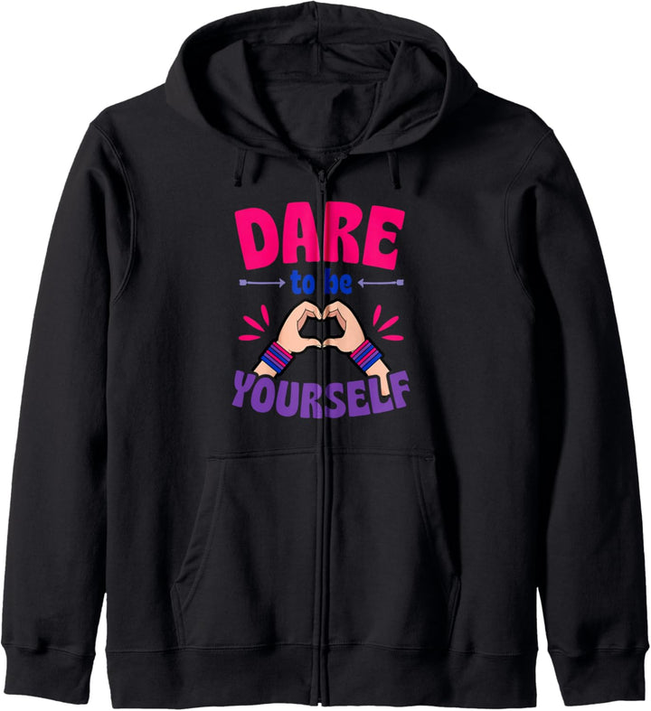Dare To Be Yourself Funny Cute LGBTQ Bisexual Pride Stuff Kapuzenjacke