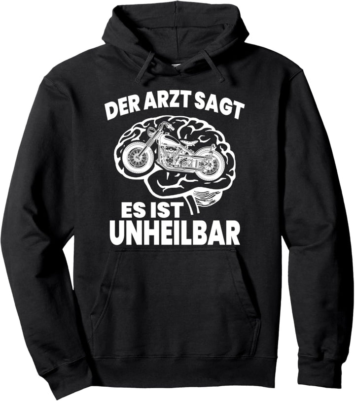 Motorradfahrer Biker Motorrad Spruch Unheilbar Pullover Hoodie