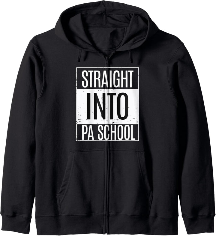 Straight Into PA School Kapuzenjacke