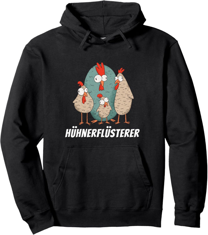 Hühner Flüsterer Landwirt Bauer Huhn Hahn Pullover Hoodie