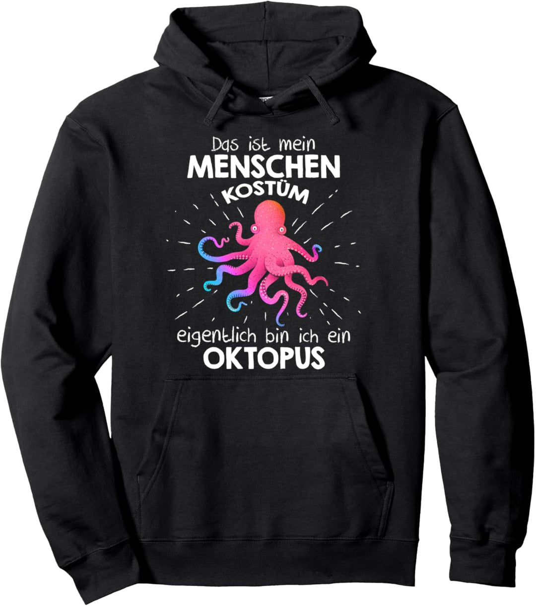 Mein Menschen Kostüm Bin ich ein Oktopus, Halloween Outfit Pullover Hoodie