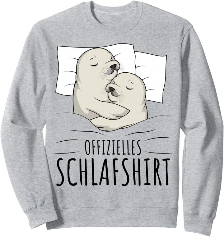 Offizielles Schlafshirt Robbe Schlafen Robben Sweatshirt