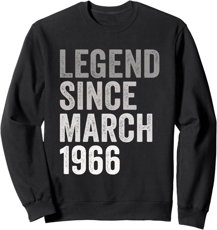 Legende seit März 1966 Geburtstag Monat und Jahr Sweatshirt