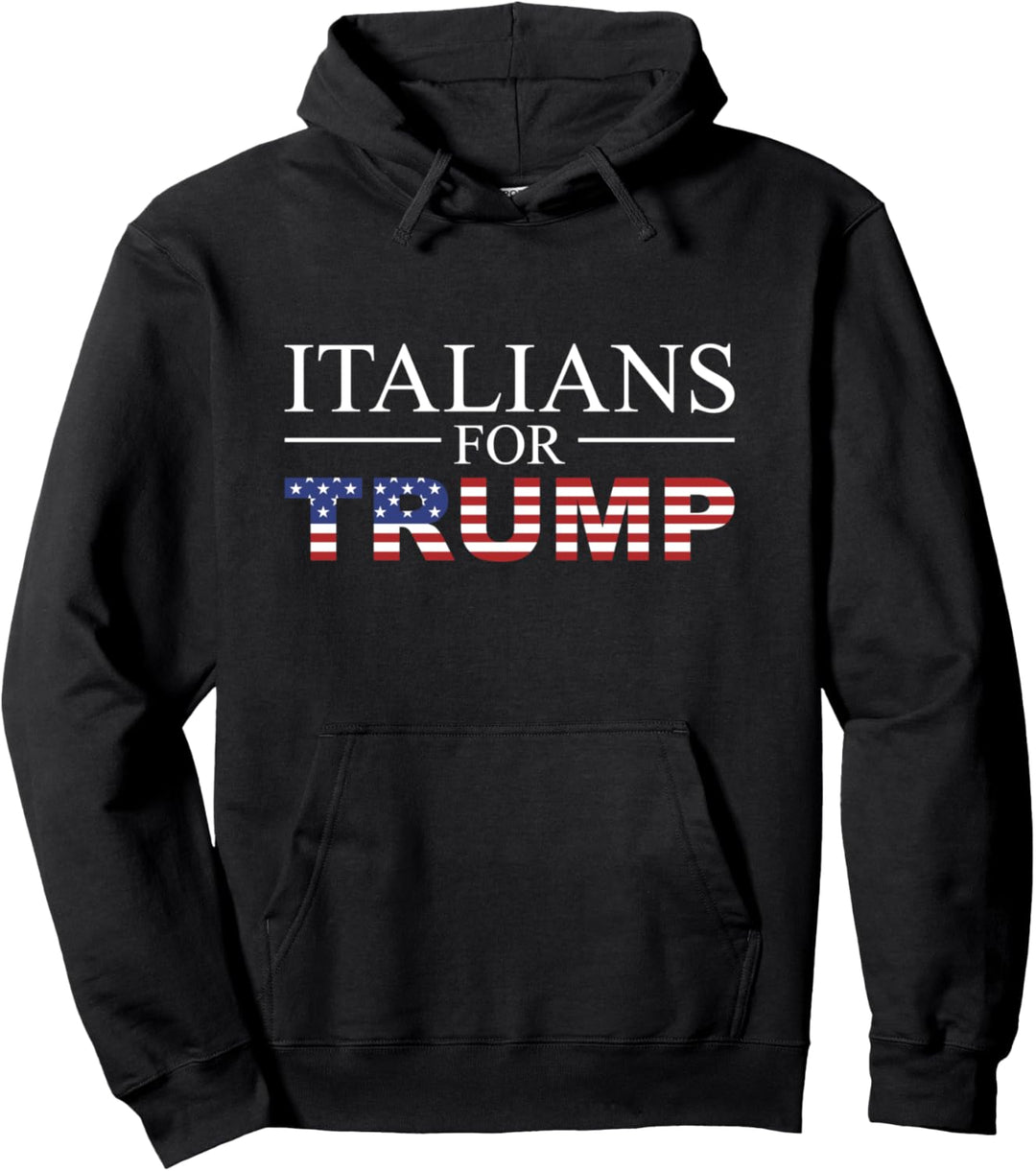 Italians For Trump Donald Trump 2024 Wahlen Pullover Hoodie